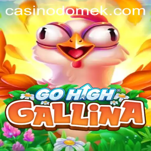 GoHighGallina: The Dynamic Game Taking the World by Storm