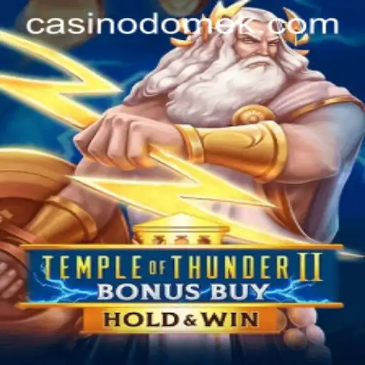 Unveiling the Thrills of Temple of Thunder II Bonus Buy with HHNNbet