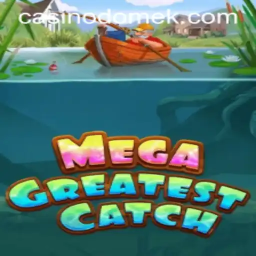 Discover the Thrill of MegaGreatestCatch: A New Era in Gaming